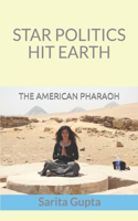Star Politics Hit Earth