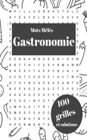 Mots mêlés Gastronomie 100 grilles et solutions