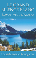 Le Grand Silence Blanc