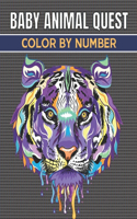 Baby Animal Quest Color By Number: Activity Puzzle Color By Number Book for Adults Relaxation and Stress Relief