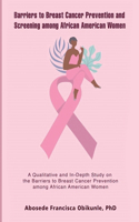 Barriers to Breast Cancer Prevention and Screening among African American Women