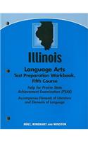 Illinois Language Arts Test Preparation Workbook, Fifth Course: Help for Prairie State Achievement Examination (PSAE)