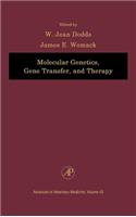 Molecular Genetics, Gene Transfer, and Therapy