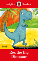 Ladybird Readers Level 1 - Rex the Big Dinosaur (ELT Graded Reader): (Ladybird Readers)