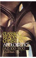 Classical Readings in Christian Apologetics