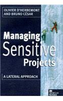 Managing Sensitive Projects: A Lateral Approach
