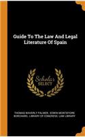 Guide to the Law and Legal Literature of Spain