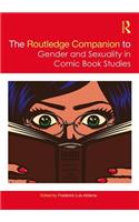 Routledge Companion to Gender and Sexuality in Comic Book Studies