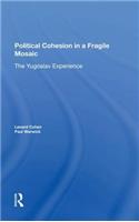 Political Cohesion In A Fragile Mosaic