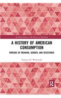 A History of American Consumption