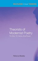 Theorists of Modernist Poetry