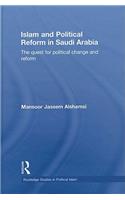 Islam and Political Reform in Saudi Arabia