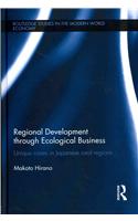 Regional Development through Ecological Business