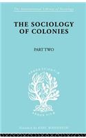 Sociology of Colonies [Part 2]