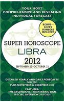 Super Horoscope: Libra