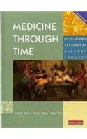 Medicine Through Time Core Student Book