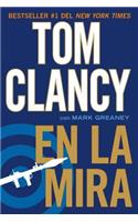 En la mira: (4 Una novela de Jack Ryan Jr.)