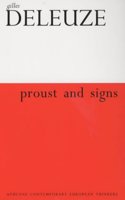 Proust and Signs (Athlone Contemporary European Thinkers)