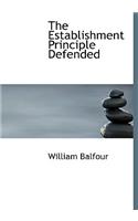 The Establishment Principle Defended: (English)