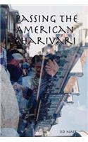 Passing The American Charivari