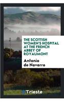 The Scottish Women's Hospital at the French Abbey of Royaumont