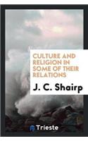 Culture and Religion in Some of Their Relations