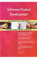 Software Product Development A Complete Guide - 2020 Edition
