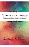 Intimate Encounters: Communing with God and Becoming His Word