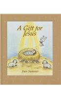 A Gift for Jesus