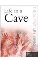 Life in a Cave