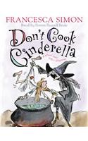 Don't Cook Cinderella