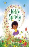 Hello Spring: (Best Friends with Big Feelings)