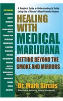 Healing with Medical Marijuana