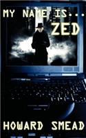 My Name Is Zed