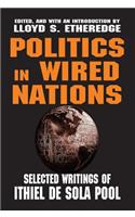 Politics in Wired Nations
