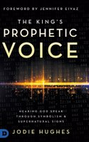 The King's Prophetic Voice