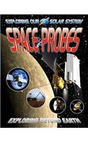 Space Probes: Exploring Beyond Earth