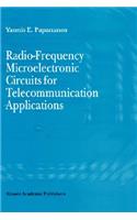 Radio-Frequency Microelectronic Circuits for Telecommunication Applications