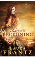 Love`s Reckoning – A Novel