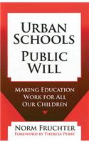 Urban Schools, Public Will