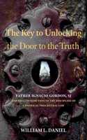 The Key to Unlocking the Door to the Truth