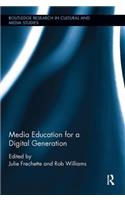 Media Education for a Digital Generation