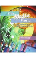 Our Media World (Opa)
