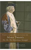 Centenary Reflections on Mark Twain's 