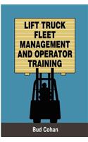 Lift Truck Fleet Management & Operation