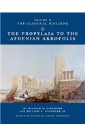 The Propylaia to the Athenian Akropolis II