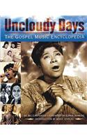 Uncloudy Days - The Gospel Music Encyclopedia