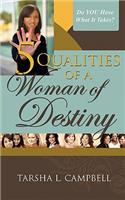 5 Qualities of a Woman of Destiny