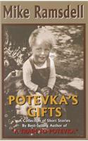 Potevka's Gifts