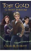 Toby Gold and the Secret Fortune